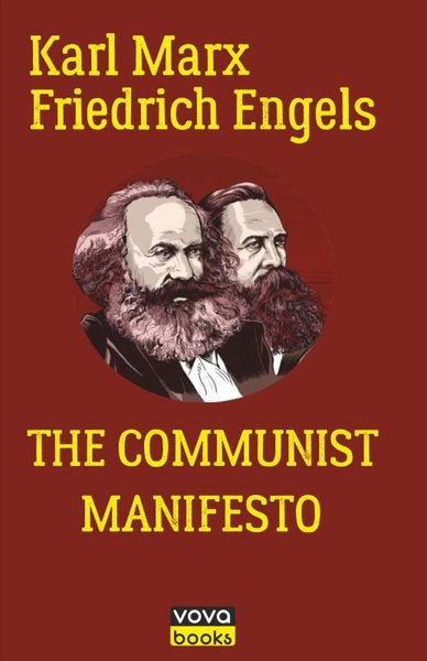 The Communist Manifesto Friedrich Engels