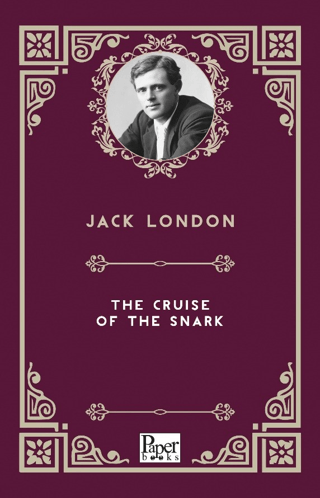 The Cruise of The Snark Jack London