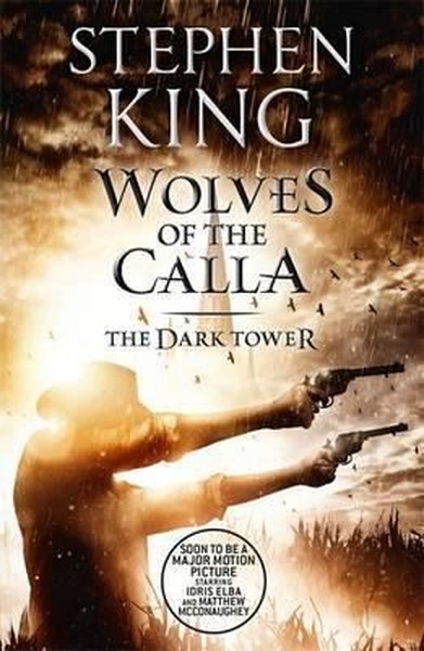 Wolves of the Calla - The Dark Tower 5 Stephen King