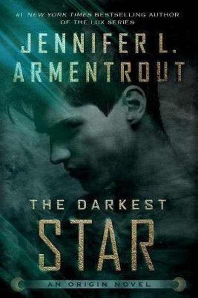 The Darkest Star : 1 Jennifer L. Armentrout