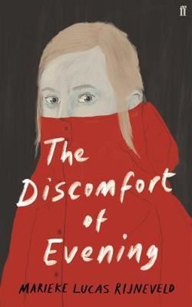 The Discomfort of Evening: Winner Of The Booker International Prize 2020