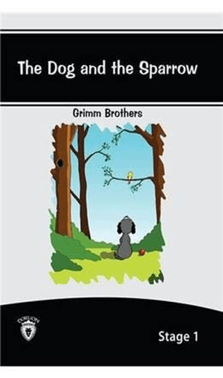 The Dog And The Sparrow İngilizce Hikayeler Stage 1