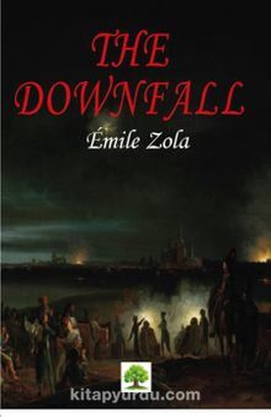 The Downfall Emile Zola