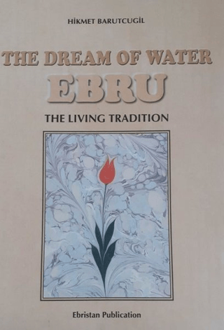The Dream Of Water Ebru (Ciltli)