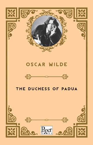 The Duchess of Padua Oscar Wilde