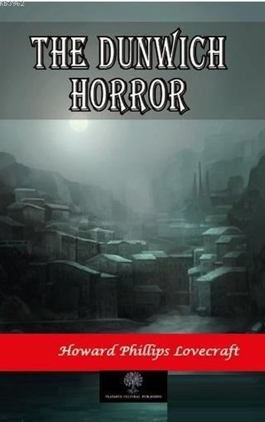 The Dunwich Horror Howard Phillips Lovecraft