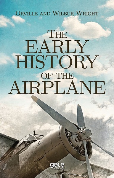 The Early History of the Airplane