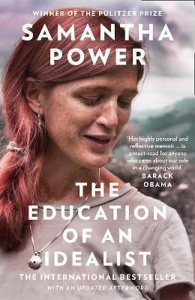 The Education of an Idealist: THE INTERNATIONAL BESTSELLER Samantha Po