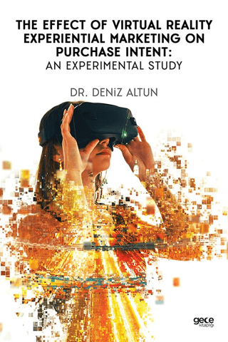 The Effect of Virtual Reality Experiential Marketing on Purchase Intent: An Experimental Study