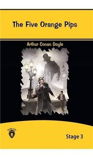 The Five Orange Pips Stage - 3 Sir Arthur Conan Doyle