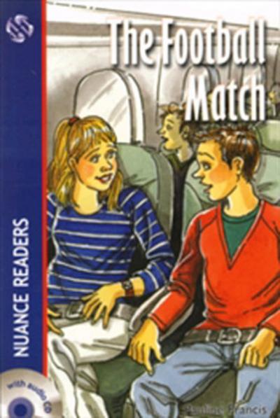 The Football Match + Audio (Nuance Readers Level - 1)