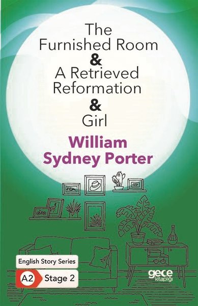 The Furnished Room - A Retrieved Reformation - Girl William Sydney Por