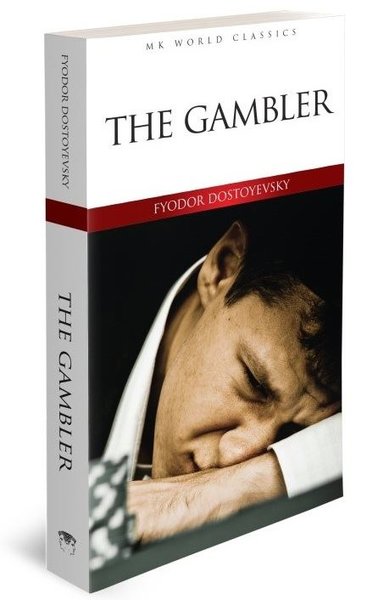 The Gambler - MK World Classics İngilizce Klasik Roman Fyodor Mihaylov