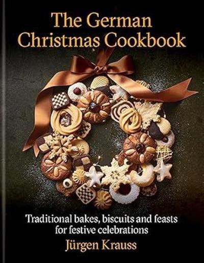 The German Christmas Cookbook (Ciltli)