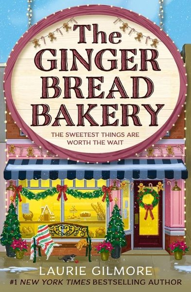 The Gingerbread Bakery : Book 5