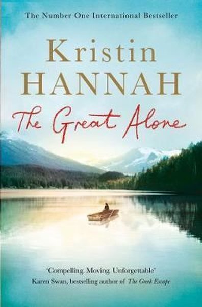 The Great Alone Kristin Hannah