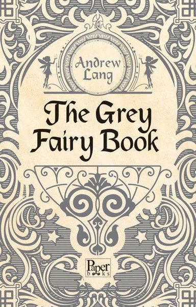The Grey Fairy Book