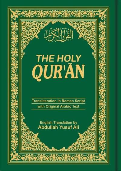 The Holy Qur'anTransliteration in Roman Script with Arabic Text and English Translation (Ciltli)