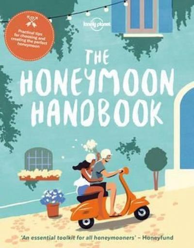 The Honeymoon Handbook (Lonely Planet)