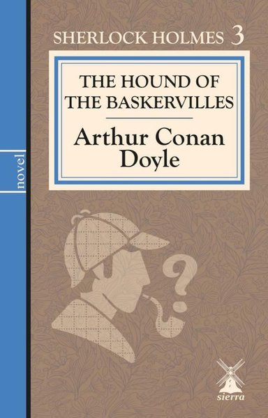 The Hound of The Baskervilles - Sherlock Holmes 3 Arthur Conan Doyle
