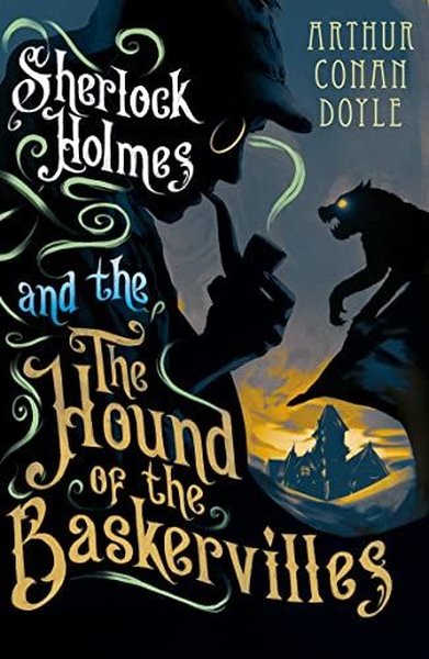 The Hound of the Baskervilles Arthur Conan Doyle