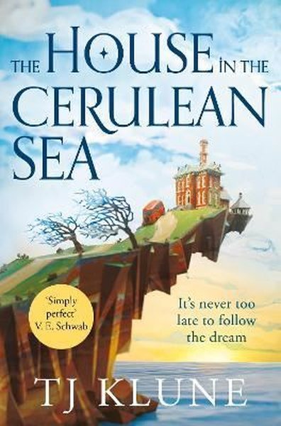 The House in the Cerulean Sea: TikTok made me buy it!  TJ Klune