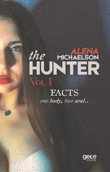 The Hunter - Vol 1 Alena Michaelson