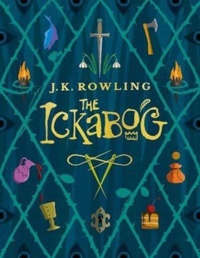 The Ickabog: A warm and witty fairy-tale adventure to entertain the wh