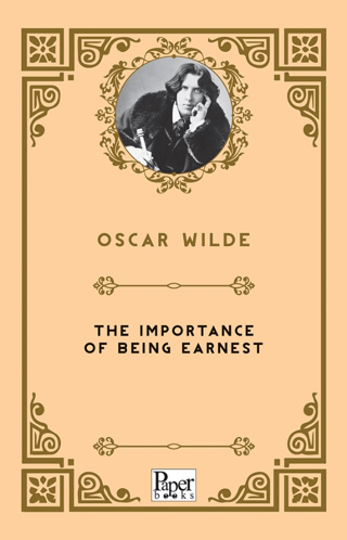 The Importance of Being Earnest Oscar Wilde