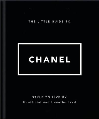 The Little Guide to Chanel (Ciltli)