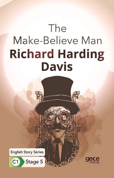 The Make-Believe Man - İngilizce Hikayeler C1 Stage 5 Richard Harding 