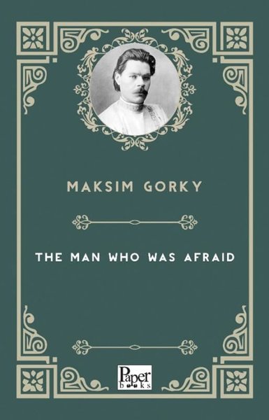 The Man Who Was Afraid