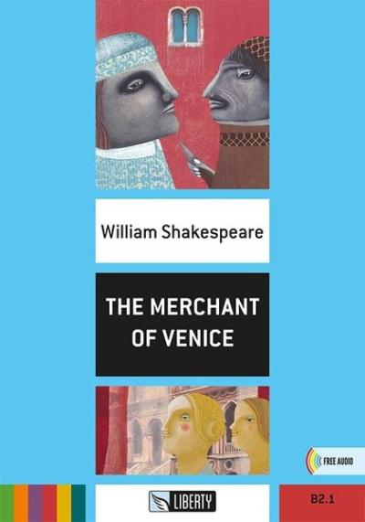 The Merchant of Venice (Step Up) B2.1 William Shakespeare