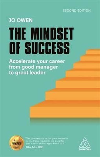 The Mindset of Success: Accelerate Your Career from Good Manager to Gr