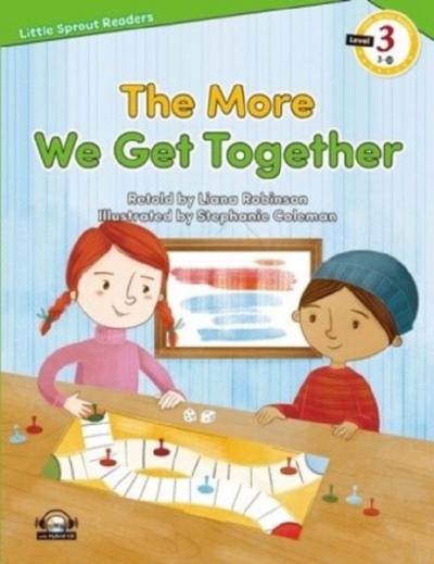 The More We Get Together + Hybrid Cd Liana Robinson