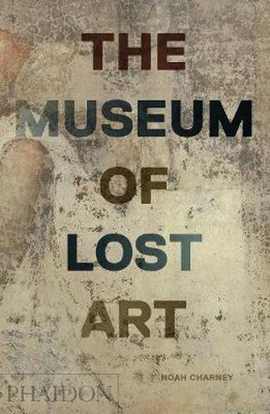 The Museum of Lost Art (Ciltli)