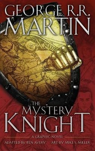 The Mystery Knight George R. R. Martin