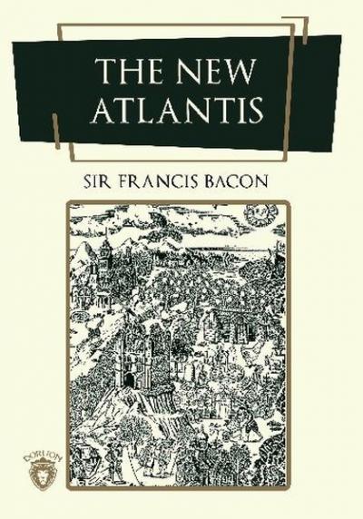 The New Atlantis Francis Bacon