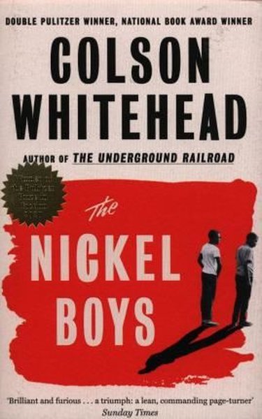The Nickel Boys: Winner of the Pulitzer Prize for Fiction Colson White