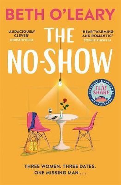 The No-Show: The instant Sunday Times bestseller, the utterly heart - 