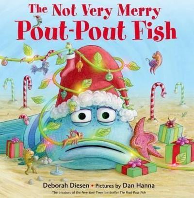 The Not Very Merry Pout-Pout Fish (A Pout-Pout Fish Adventure) (Ciltli)