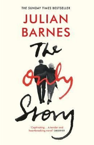 The Only Story Julian Barnes