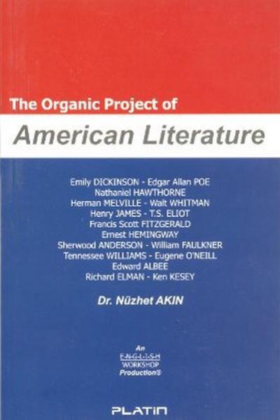 The Organic Project of American Literature %10 indirimli Nüzhet Akın
