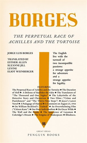 The Perpetual Race of Achilles and the Tortoise Jorge Luis Borges