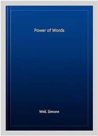 The Power of Words Simone Weil