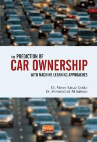 The Prediction of Car Ownership with Machine Learning Approaches