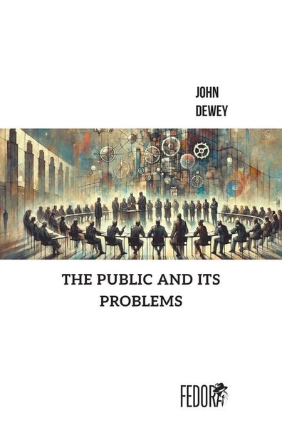 The Public and its Problems