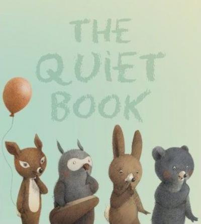 The Quiet Book Deborah Underwood