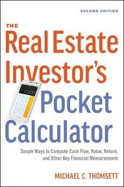 The Real Estate Investor's Pocket Calculator