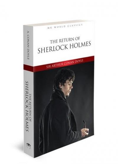 The Return of Sherlock Holmes Sir Arthur Conan Doyle